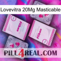 Lovevitra Chewable 20Mg 33